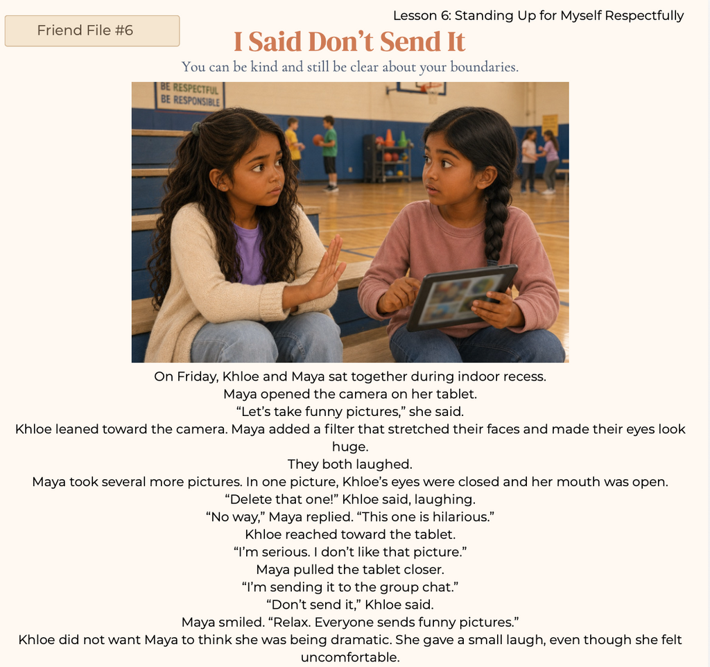 Lesson 6: Standing Up for Myself Respectfully - I Said Don't Send It